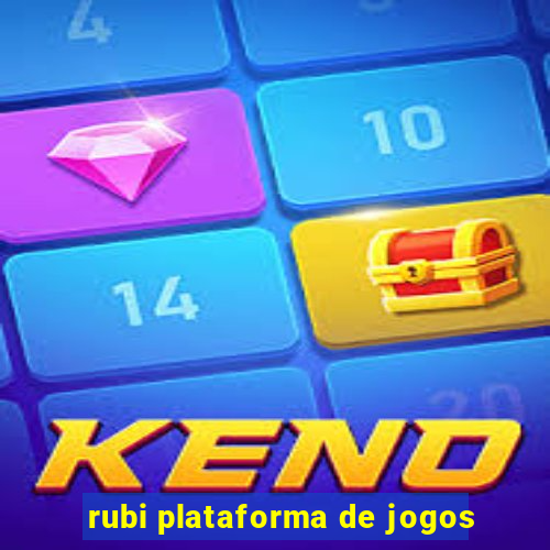 rubi plataforma de jogos